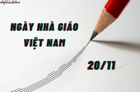 Mừng ngày Nhà giáo Việt Nam 20/11/2020